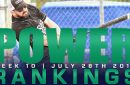 2019 POWER RANKINGS: Week 10 | July 28th- Doubleheader #2